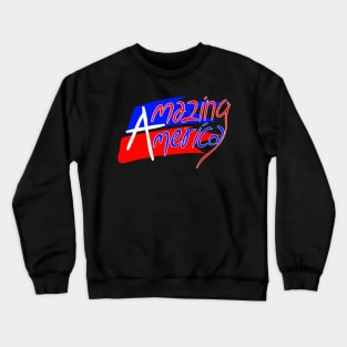 Amazing America Crewneck Sweatshirt